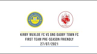 Kirby Muxloe FC vs GNG Oadby Town FC  FULL GAME [upl. by Kippar]