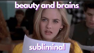 BEAUTY AND BRAINS SUBLIMINAL [upl. by Naneik]