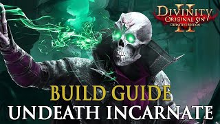 Divinity Original Sin 2 Builds Undeath Incarnate TankSummoner [upl. by Maighdiln943]