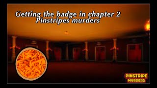 Getting the badge in chapter 2 Pinstripes murders [upl. by Eirlav]