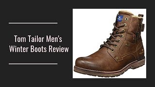 Tom Tailor Mens Winter Boots Review [upl. by Airbmac]