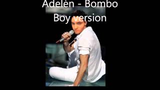 Adelén  Bombo Boy version [upl. by Parrie]