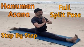 How to do Hanuman Asana  Full Split Pose  Hanuman Asana Step By Step [upl. by Inhsor]