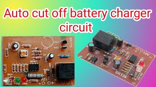 Auto cut off battery charger circuit  diagram battery charger  GM TECHNICAL99 [upl. by Einon]