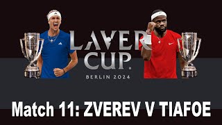 Laver Cup 2024  Match 11  Alexander Zverev v Frances Tiafoe  Day 3 [upl. by Sears]