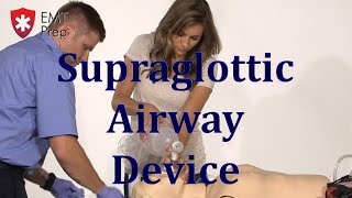 AEMT I99 Paramedic  Advanced Skills Supraglottic Airway Device  EMTprepcom [upl. by Shelburne]