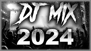 DJ MIX 2024  Mashups amp Remixes of Popular Songs 2024  DJ Remix Club Music Party Mix 2025 🥳 [upl. by Fital695]