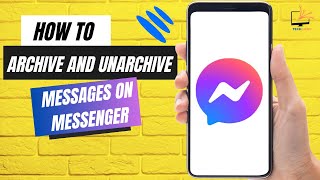 How to Archive and Unarchive Messages on Messenger UPDATED [upl. by Boor]