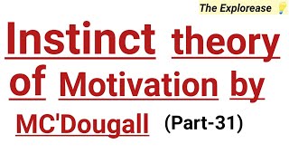 Instinct theory of motivation by Mcdougall  Life amp death instinct by Freud  Characteristics  Eg [upl. by Naujal]