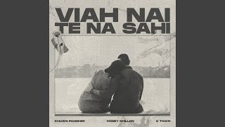 Viah Nai Te Na Sahi [upl. by Irrehc]