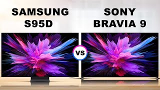 Samsung S95D  OLED TV vs Sony Bravia 9  LCD TV [upl. by Schug]