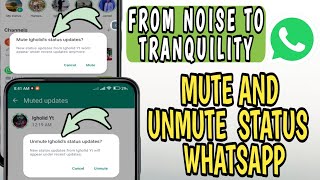 How to Mute and Unmute Someone Status in WhatsApp [upl. by Llennhoj]