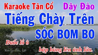 Karaoke Tân Cổ Tiếng Chày Trên Sóc Bom Bo Dây Đào  Beat Hay Rất Dễ Hát – Tuấn Kiệt Karaoke [upl. by Inman628]