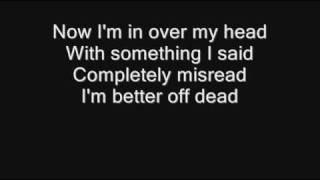 Sum 41  Over My Head Better Off Dead with lyrics [upl. by Nagaem]