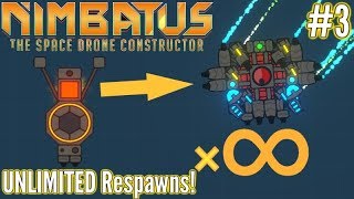 Nimbatus  Ep 3  UNLIMITED Respawns OP Factory Block  Engineer Campaign [upl. by Nylekoorb]