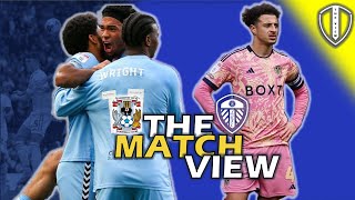 The Match View Coventry City 21 Leeds United [upl. by Airal]