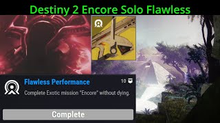 Destiny 2 Encore Solo Flawless  Episode Echoes [upl. by Ennoryt]