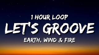 Earth Wind amp Fire  Lets Groove 1 Hour Loop TikTok Remix quotlets groove tonight tiktokquot [upl. by Christine]