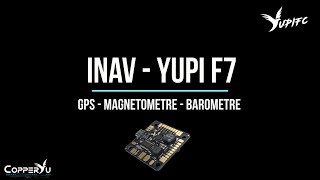 iNav 20 Tuto FR GPS magnétomètre et baromètre [upl. by Hafeenah]