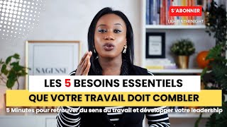 Pourquoi Votre Travail Doit Répondre à Plus que Vos Besoins Financiers [upl. by Avlasor]