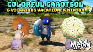 FFXIV Colorful Carrotsol Parasol amp Vicarious Vacationer Minion [upl. by Mcmath482]