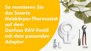 So montieren Sie das Smarte HeizkörperThermostat auf dem Danfoss RAVVentil [upl. by Narag]