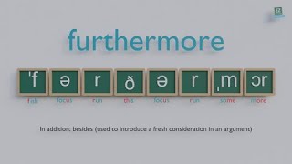 How to pronounce furthermore [upl. by Riva27]