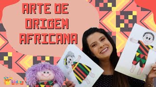 Consciência Negra na Educação Infantil arte de origem africana [upl. by Atiraj]