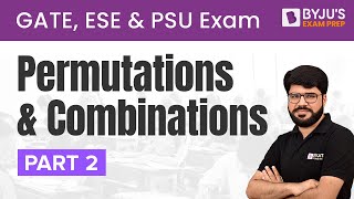 Permutations  Part 2  Permutations amp Combinations  GATE ESE PSUs 2023 Exam  Rakesh Talreja [upl. by Eaver]