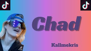 Kallmekris Chad Character Compilation [upl. by Philo]