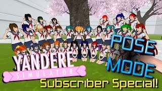 Yandere Simulator Pose Mode  Subscriber Special [upl. by Lancey]