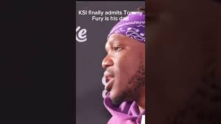 KSI finally admits Tommy Fury is his dad [upl. by Nolos]