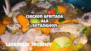 Chicken Afritada ala Sotanghon Lafamilia Journey [upl. by Acinnod181]