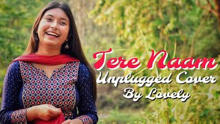 Tere Naam Unplugged Cover Song  Lovely Chakraborty  Salman Khan Bhumika C  Kalpana Music Academy [upl. by Filiano]