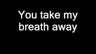 Queen  You Take My Breath Away Lyrics [upl. by Arob]