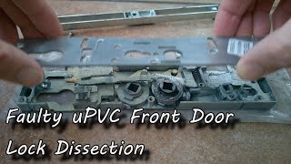 Failed uPVC Front Door Lock Dissection [upl. by Lleynod]