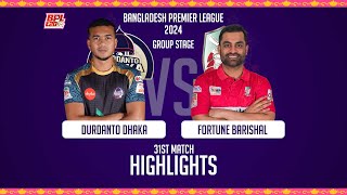 Durdanto Dhaka vs Fortune Barishal  Highlights  31st Match  Season 10  BPL 2024 [upl. by Bouchier269]