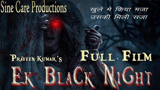 Bollywood Film Hindi II Horror Full Movie II Ek Black Night II [upl. by Anehta472]