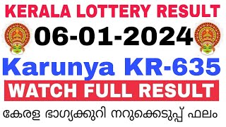 Kerala Lottery Result Today  Kerala Lottery Result Today Karunya KR635 3PM 06012024 bhagyakuri [upl. by Liss]