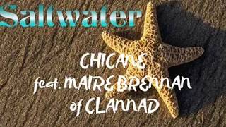 Saltwater Original Radio Edit  CHICANE feat MAIRE BRENNAN of CLANNAD [upl. by Enajiram]