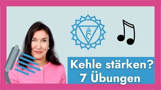 Kehlkopf stärken – Osteopathie Chakra und Gesang – 7 Übungen [upl. by Aihsekyw69]