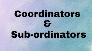 Coordinators amp Subordinators  By Anil Dalvi Sir [upl. by Alfy955]