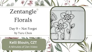 Zentangle®  Floral patterns  Day 9  Not Forget [upl. by Ball969]