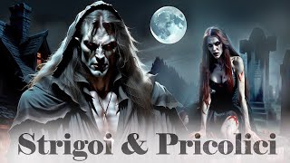 Strigoi amp Pricolici Dark Balkan Lore [upl. by Yleik]