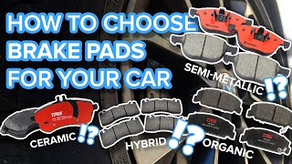 Ceramic vs SemiMetallic vs Organic How To Choose The Best Brake Pads For Your Car [upl. by Eidnac]