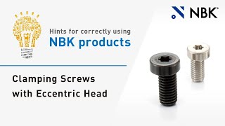 Hints for correctly using NBK products Clamping Screws with Eccentric Head [upl. by Nalym222]