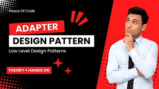 Adapter Design pattern  Interview Prep  Low Level Design  System Design  interview design [upl. by Genni129]