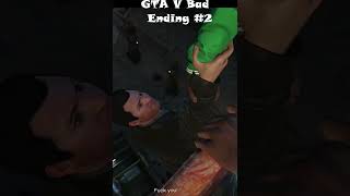 GTA V Bad Ending 2 shorts gta5 3gta [upl. by Nref204]