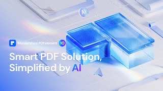 Wondershare PDFelement 10  Smart PDF Solutions Simplified by AI [upl. by Yatnoed]