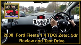 2008 Ford Fiesta 1 4 TDCi Zetec 5dr  Review and Test Drive [upl. by Arten941]